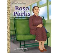 Rosa Parks: A Little Golden Book Biography (Little Golden Book Biographies)