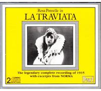 Rosa Ponselle - Rosa Ponselle in La Traviata:Complete recording of 1935 with excerpts from Norma