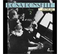 Rosa Ponselle - Rosa Ponselle-On the Air Vol 2