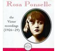 Rosa Ponselle: Victor Recordings 1926-1929 by Rosa Ponselle
