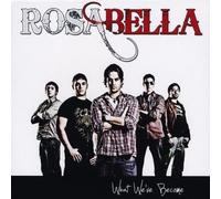 Rosabella - What We've Become