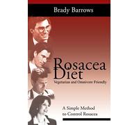Rosacea Diet: A Simple Method to Control Rosacea