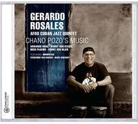 Rosales, Gerardo - Chano Pozo's Music