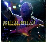 Rosales, Gerardo - Tribute to Fania All..
