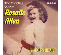 Rosalie Allen - Jealous Heart