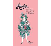 Rosalie et le langage des plantes