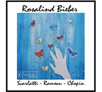Rosalind Bieber - Rosalind Bieber: Scarlatti/Rameau/Chopin [DVD AUDIO]