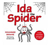 Rosamund Browne Ida the Spider Book Rosamund Browne Multicolor