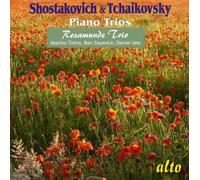 Rosamunde Trio - Shostakovich & Tchaikovsky: Piano Trios