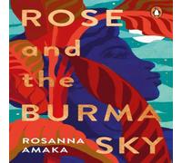 Rosanna Amaka Rose & the Burma Sky Paperback Book Rosanna Amaka Multicolor