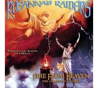 Rosanna's Raiders - Fire From Heaven: Collective Works
