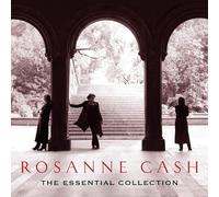 Rosanne Cash - The Essential Collection