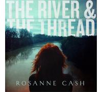 Rosanne Cash The River & the Thread (CD) Album (US IMPORT)