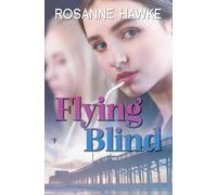 Rosanne Hawke Flying Blind Paperback Book Rosanne Hawke Multicolor