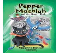Rosanne Hawke Pepper Masalah & the Giant Bird Paperback Book Rosanne Hawke Multicolor