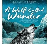 Rosanne Parry Wolf Called Wander Paperback Book Rosanne Parry Multicolor