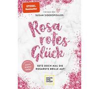 Rosarotes GlA14ck: Setz doch mal die rosarote Brille auf by Sideropoulos New.
