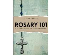 Rosary 101: A Beginner's Guide to Saying the Rosary