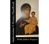 Rosary Handbook: With Other Prayers