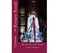 Rosary Road: My journey with my rosary and cancer