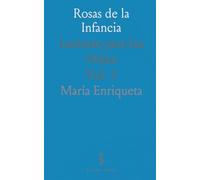 Rosas de la Infancia: Lecturas para los Niños
