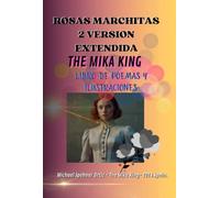 Rosas Marchitas 2 Version Extendida: The Mika King Poemas