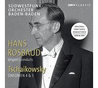 Rosbaud/Swf-Orch Bad-Bad - Hans Rosbaud conducts Tschaikowsky Sinfonien 4 & 5