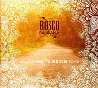 ROSCO BANDANA - Time to Begin