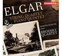 Roscoe/Brodsky Quartet - Sir Edward Elgar: String Quartet in E minor, Op. 83, Piano Quintet in A minor, Op.84
