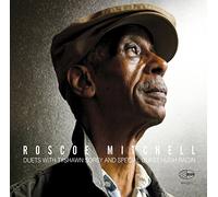 Roscoe Mitchell - Duets With Tyshawn Sorey An