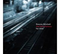 Roscoe Mitchell - Far Side