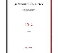 Roscoe Mitchell & Michele Rabbia - In 2