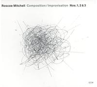 Roscoe Mitchell/Transatlantic Art Ensemble - Composition/Improvisation Nos. 1, 2 & 3