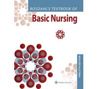 Rosdahl's Textbook of Basic Nursing