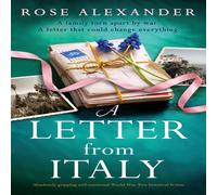 Rose Alexander A Letter from Italy: Absolutely gripping & emotional World War Rose Alexander Multicolor