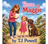 Rose and Maggie: A Scavenger Hunt