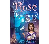 Rose and the Magician's Mask: 3
