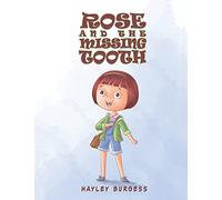 Rose and the Missing Tooth