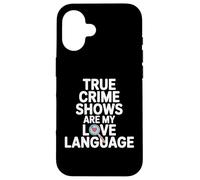 Rose are Red Violets Blue I watch Murder Shows True Crime Case for iPhone 16