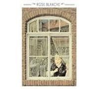 Rose Blanche (Creative Editions)