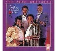 Rose Brothers - Everything's Coming Up Roses