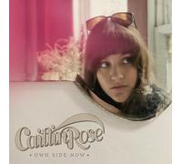 Rose, Caitlin - Own Side Now