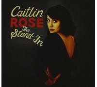 Rose Caitlin - Stand-in the