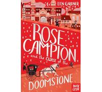 Rose Campion and the Curse of the Doomstone