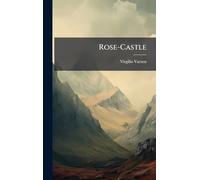Rose-Castle