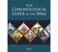 Rose Chronological Guide to the Bible (Rose Bible Charts & Time Lines)