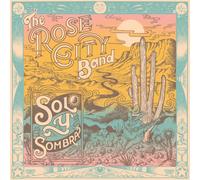 Rose City Band – Sol Y Sombra – 12" Vinyl (2025)