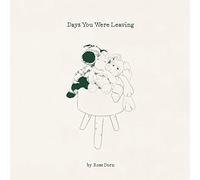 ROSE DORN - DAYS YOU WERE LEAVING - New CD - T3447z
