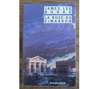 Rose du cimarron (La) (RIVAGES NOIR (POCHE))