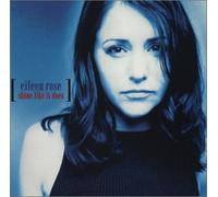 Rose, Eileen - Shine Like It Does